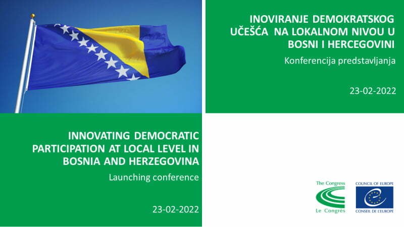 Kongres Vijeća Europe pokrenuo novi projekat u Bosni i Hercegovini Podrška inovaciji demokracije i jačanju transparentnosti lokalnih vlasti