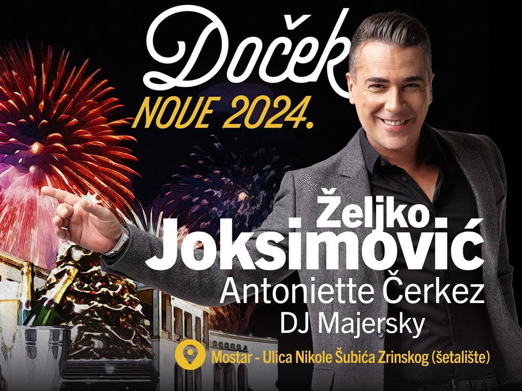 Mostar sa Željkom Joksimovićem spektakularno ulazi u Novu 2024. godinu